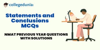 NMAT Statements and Conclusions MCQs with Solutions: Practice NMAT Previous Year Questions (PYQs)